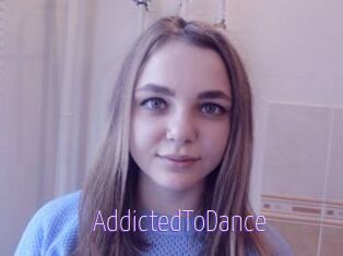 AddictedToDance