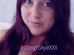 AshleighSkyeXXX