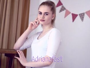 Adrianafast