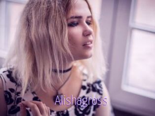 Alishagross