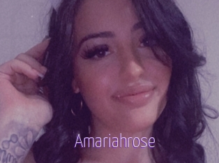 Amariahrose