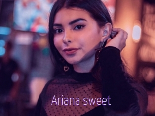 Ariana_sweet