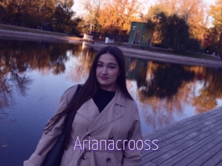 Arianacrooss