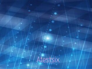 Atestsix