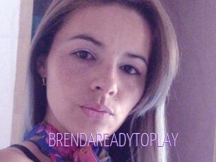 BRENDAREADYTOPLAY