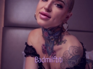 Badmilftiti