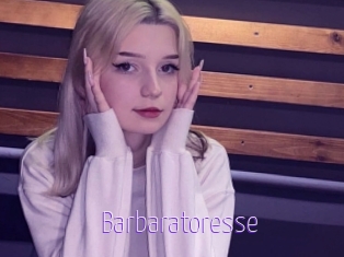 Barbaratoresse