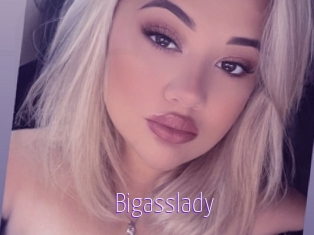 Bigasslady