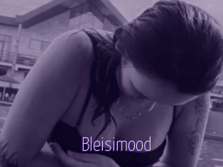 Bleisimood