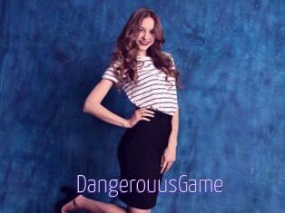 DangerouusGame