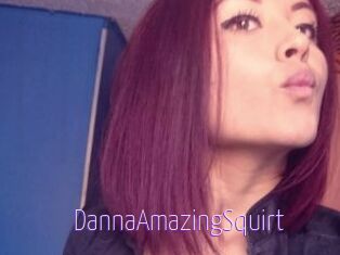 DannaAmazingSquirt