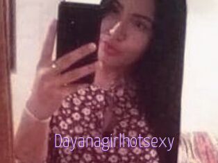 Dayanagirlhotsexy