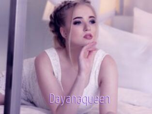 Dayanaqueen