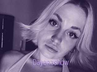 Dayanashow