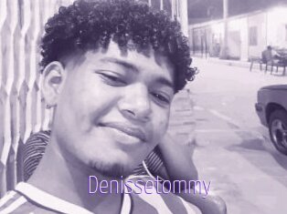 Denissetommy