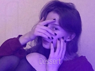 Dessert