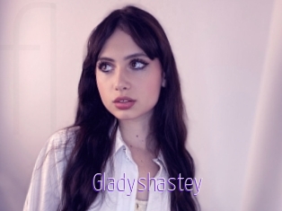 Gladyshastey