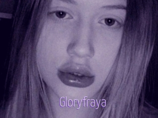 Gloryfraya