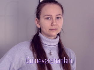 Guineverehankin