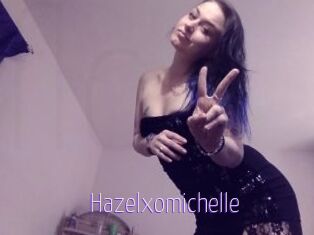 Hazelxomichelle