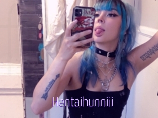 Hentaihunniii