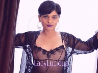 LacyLucious