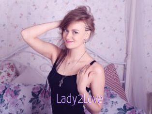 Lady2Love