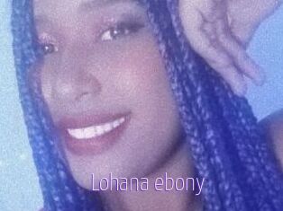 Lohana_ebony