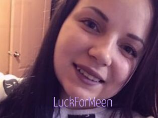 LuckForMeen