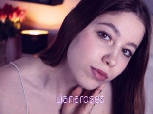 Lianaroses