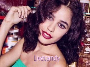 Livecandy