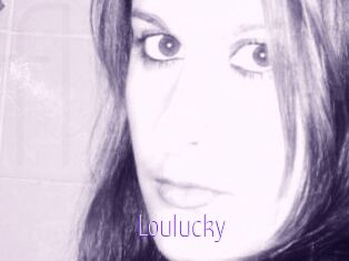 Loulucky