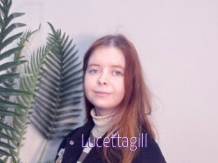 Lucettagill