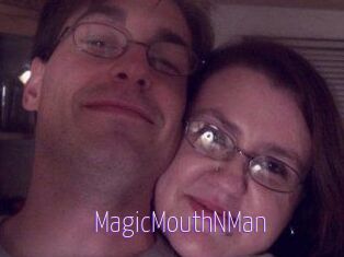 MagicMouthNMan