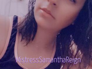 MistressSamanthaReign