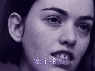 MonicaRush