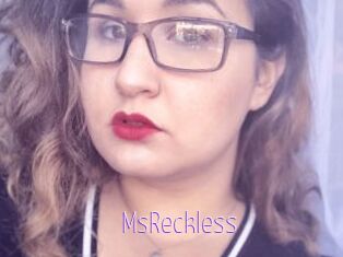 MsReckless