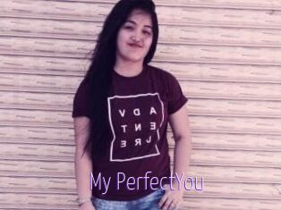 My_PerfectYou