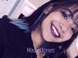 Madystones