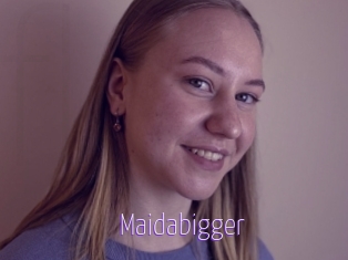 Maidabigger