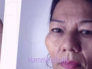 Mammibigbutt