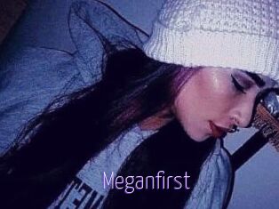 Meganfirst