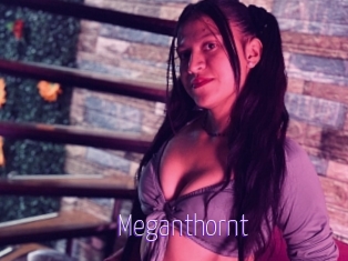 Meganthornt