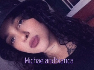 Michaelandbianca