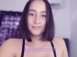 Milksarasmith