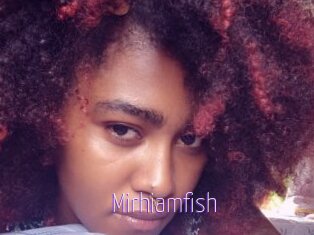 Mirhiamfish