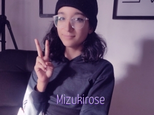 Mizukirose