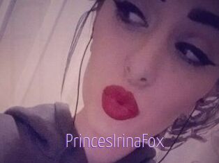 PrincesIrinaFox