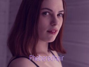 Pheberedhair