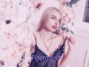 Piperdream